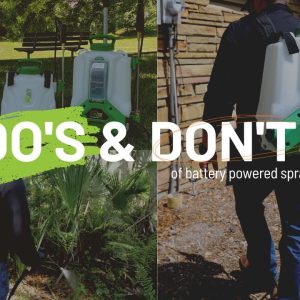 Do's & Don'ts | FlowZone Battery Sprayers